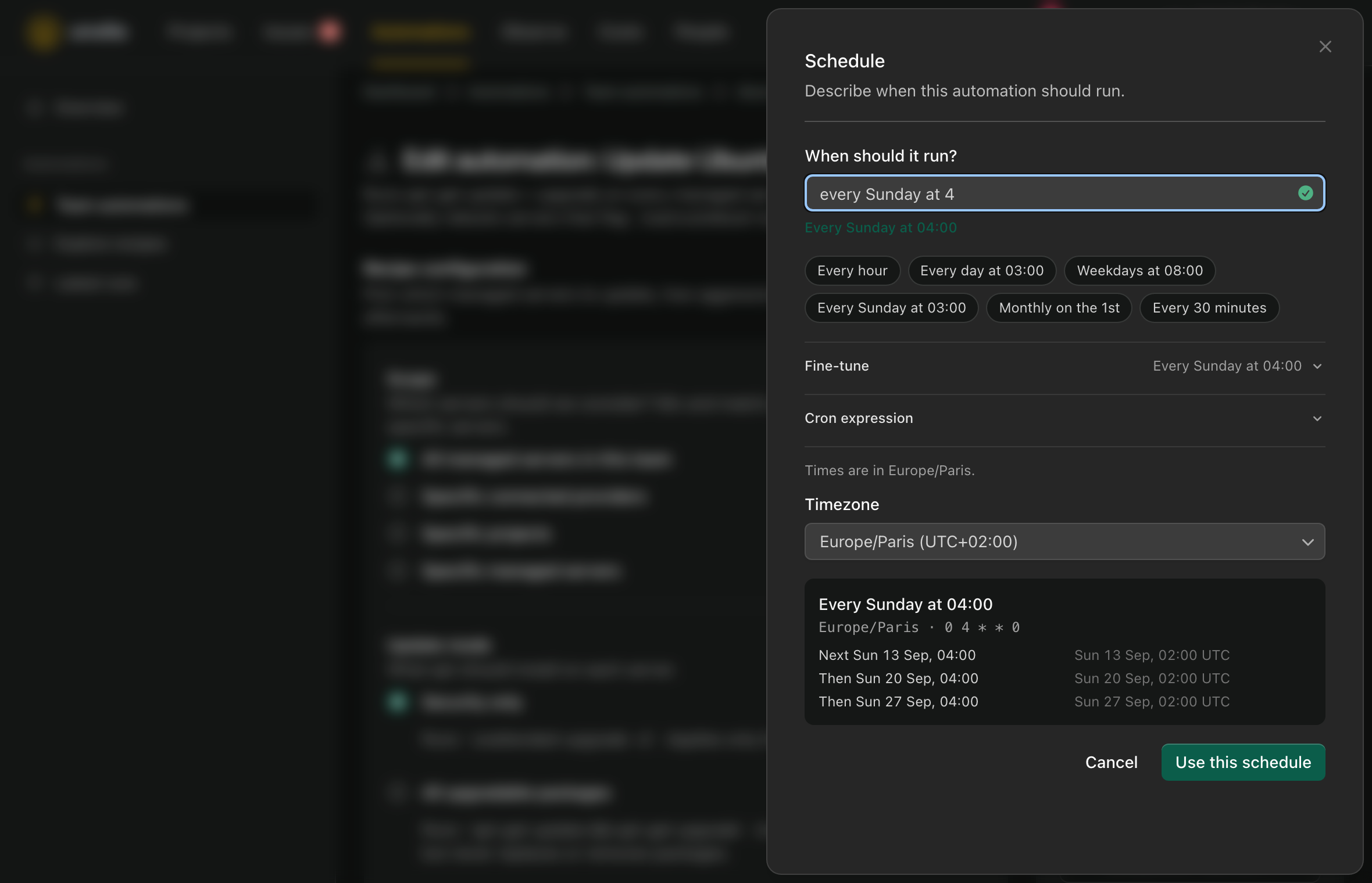Unolia schedule picker in dark mode, with the background blurred. Every Sunday at 04:00, Europe/Paris, and a preview of the next three runs.